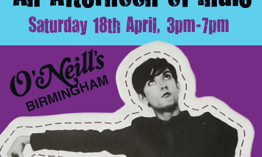 An Afternoon of Indie BIRMINGHAM (Over 30s Only)