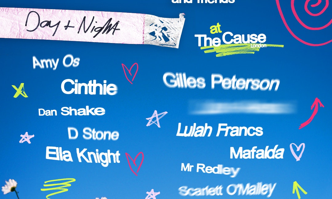 Dan Shake + Friends (Day and Night) inc Gilles Peterson + Scarlett O'Malley +++more