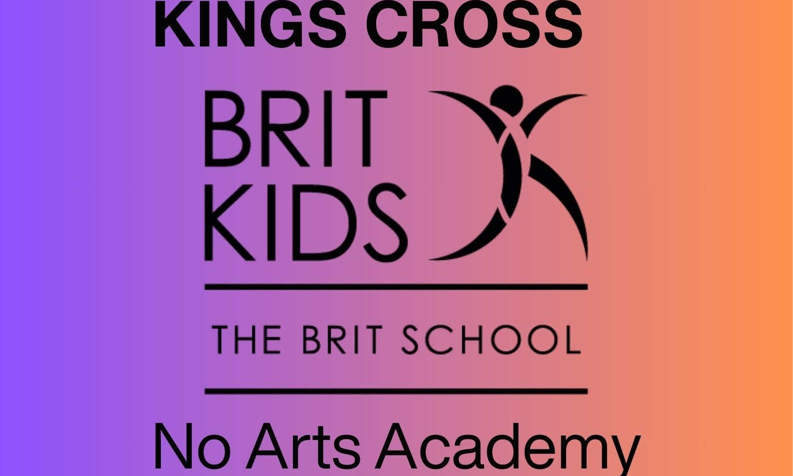 No Arts Academy- Kings Cross 1pm show