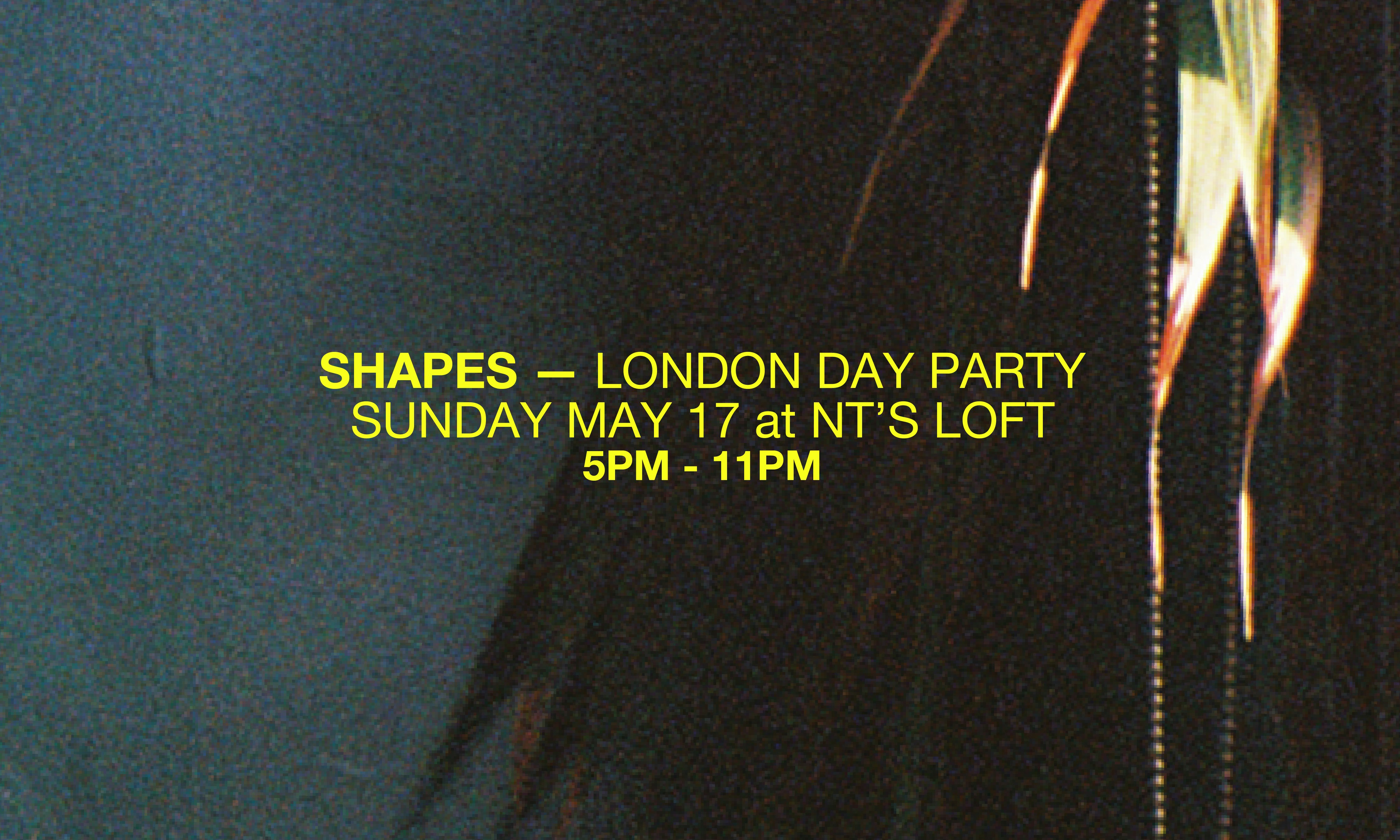 Shapes London, Day Party