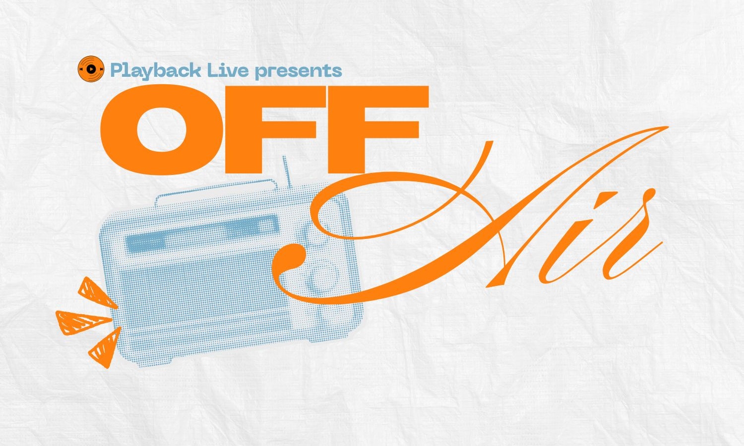 Playback Live - Off Air