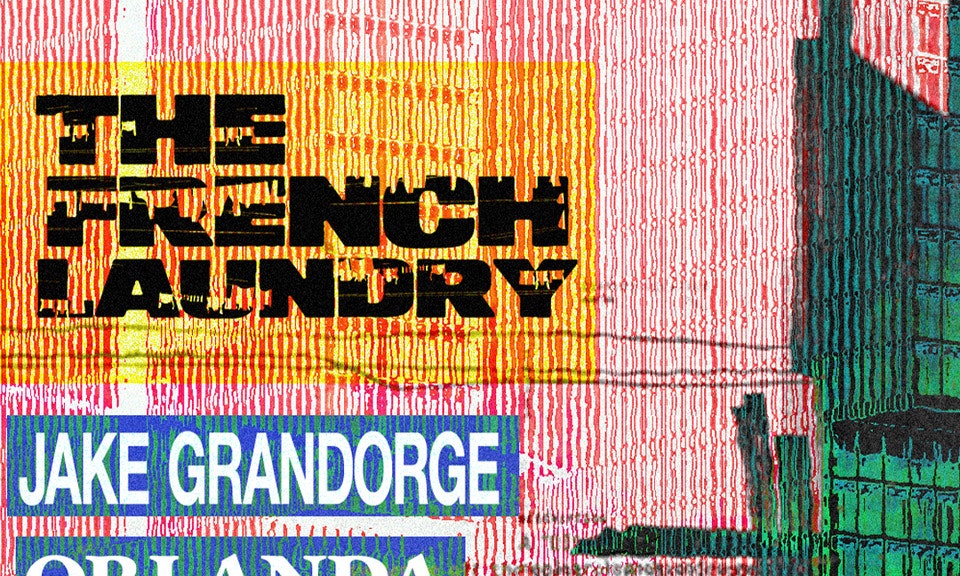 The French Laundry + Orlanda + Jake Grandorge