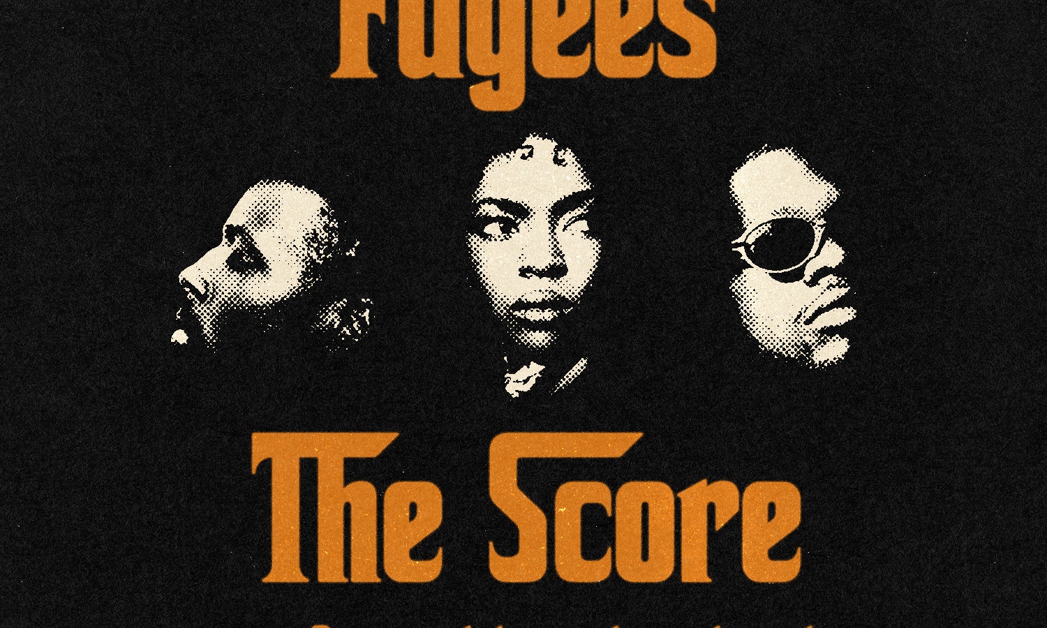 Celebrating Fugees: 30 Years of 'The Score'