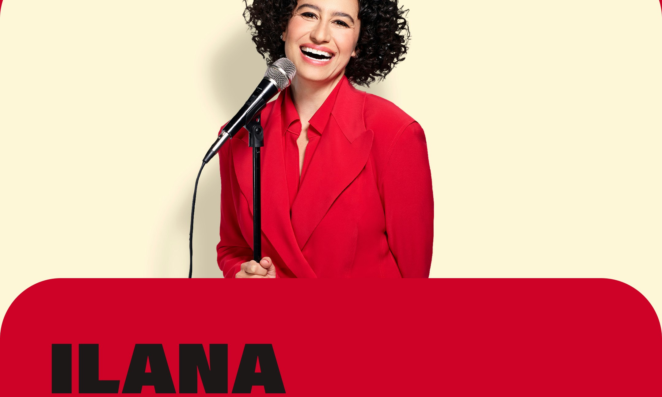 Ilana Glazer Live!