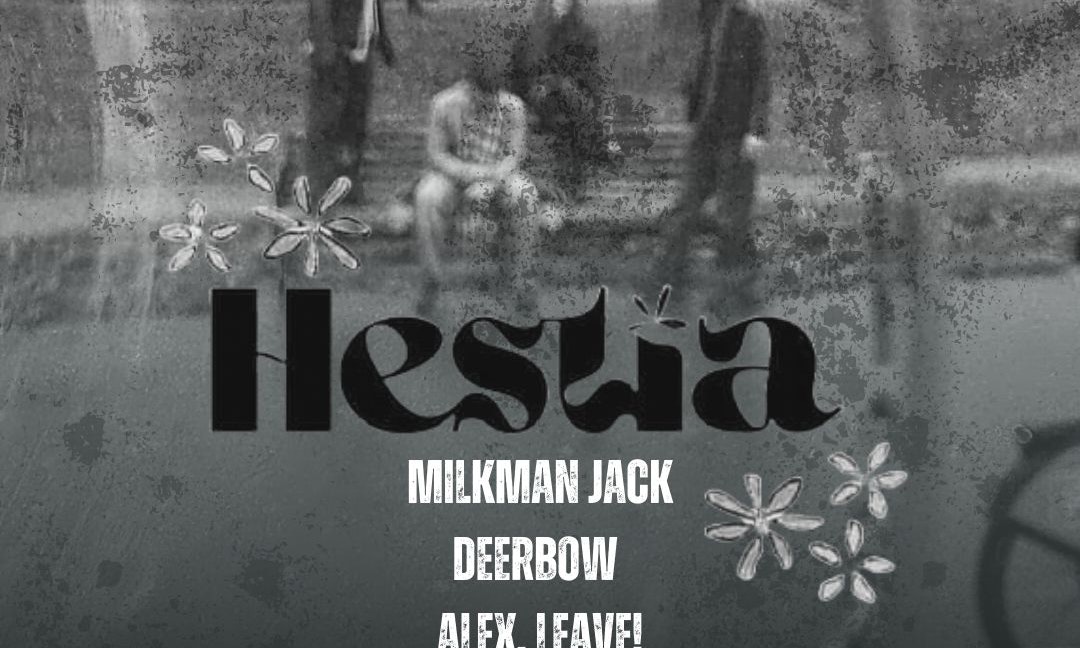 Hestia + Milkman Jack + more