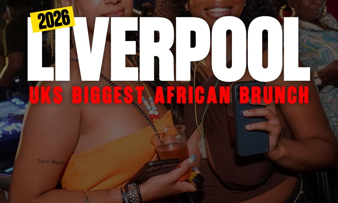 LIVERPOOL - 9th May - Afrobeats N Brunch