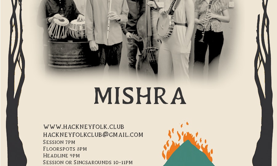 The Hackney Folk Club - Mishra