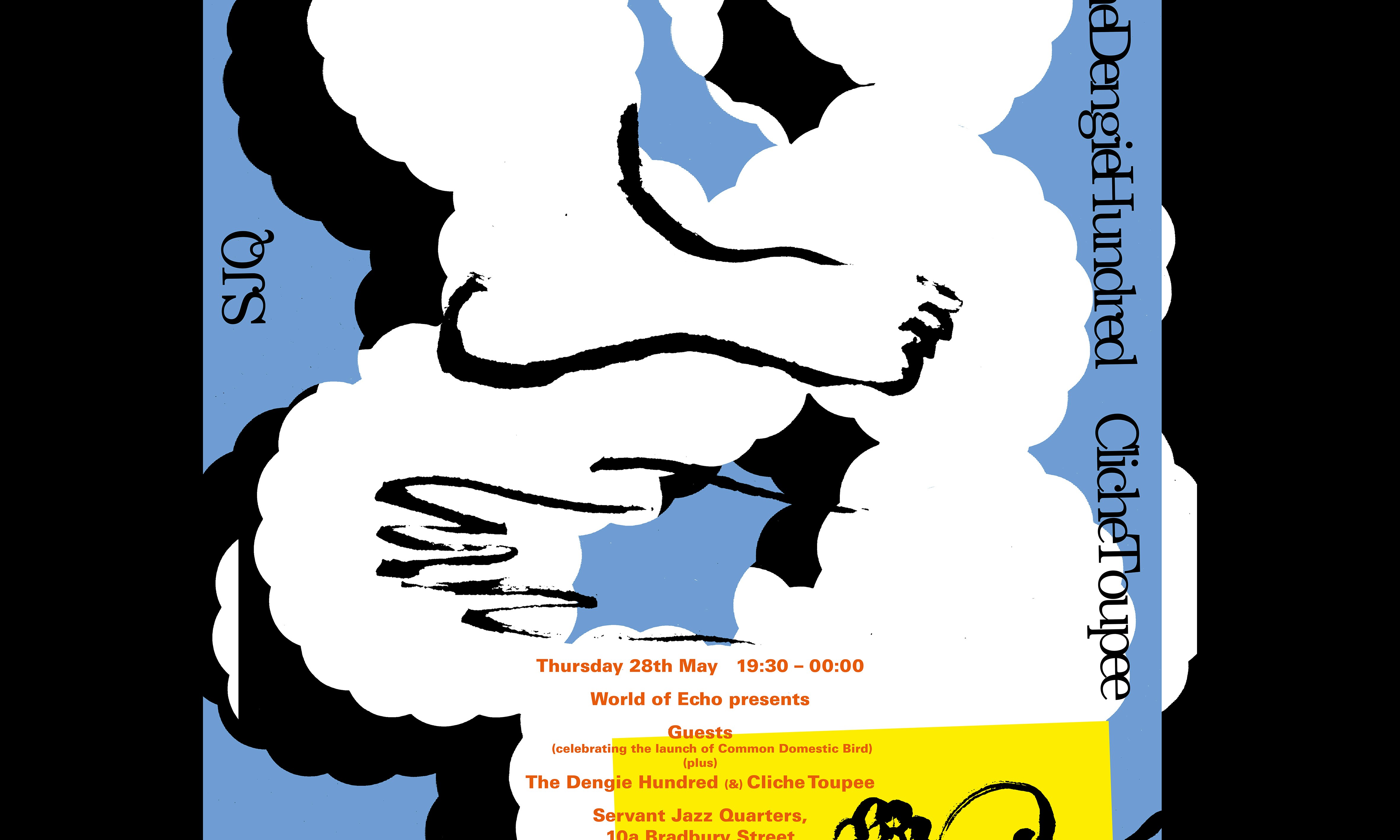 World of Echo presents... Guests, The Dengie Hundred & Cliche Toupee