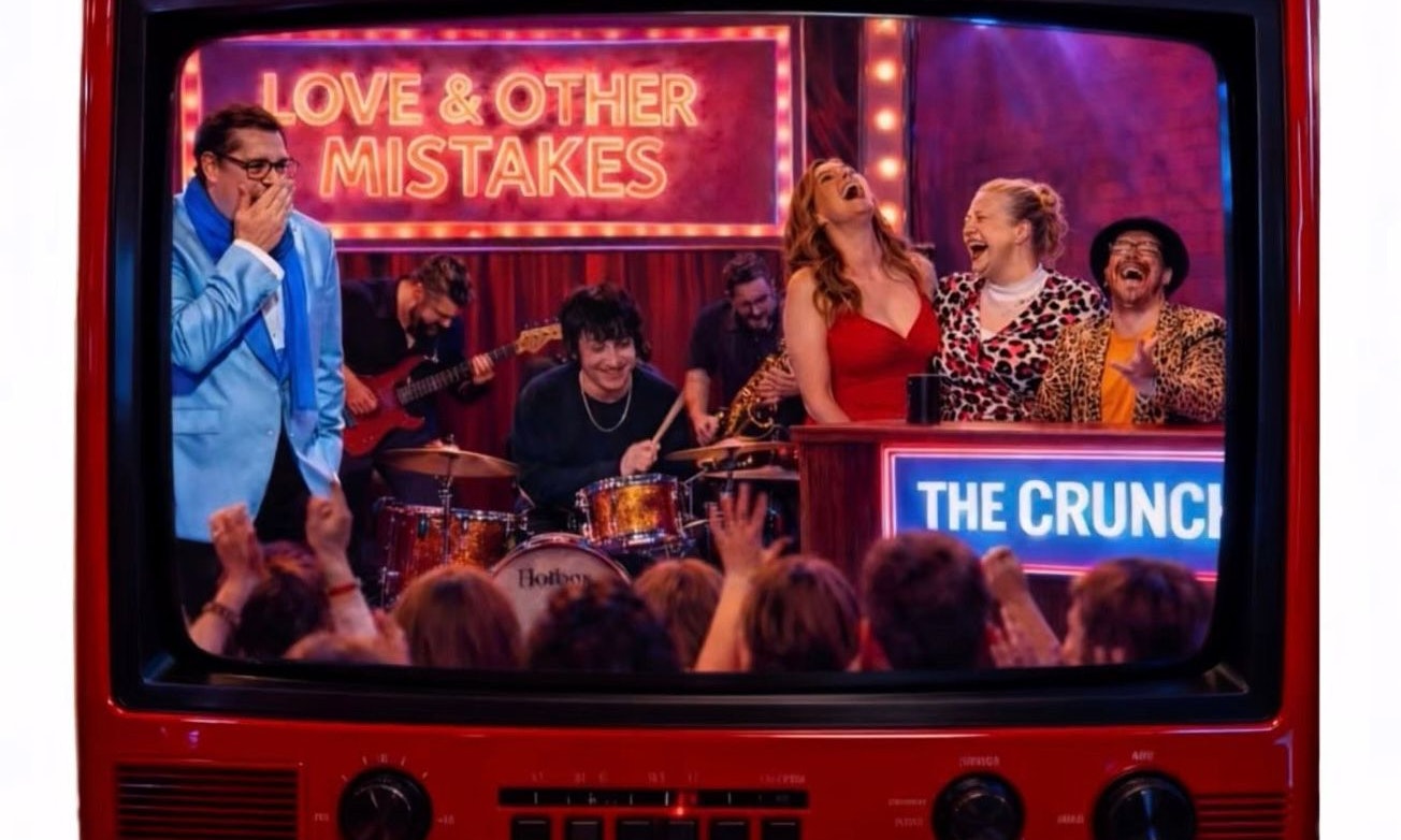 THE CRUNCH PRESENTS: LOVE (AND OTHER MISTAKES)