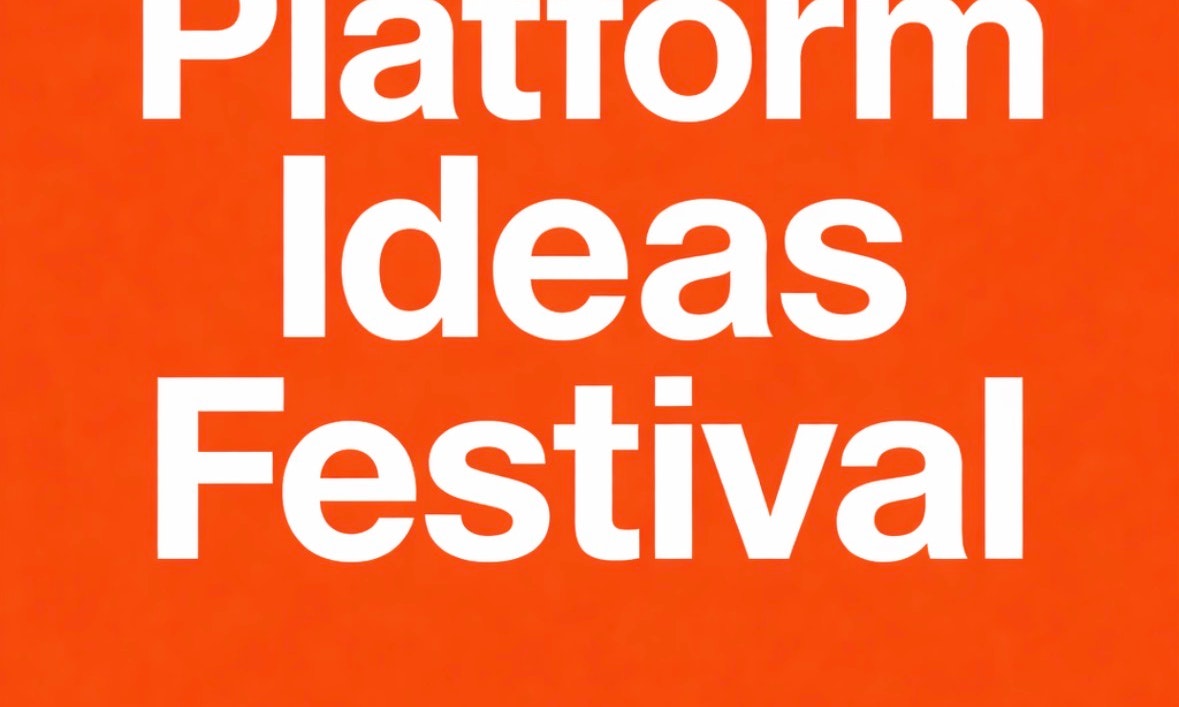 Platform Ideas Festival