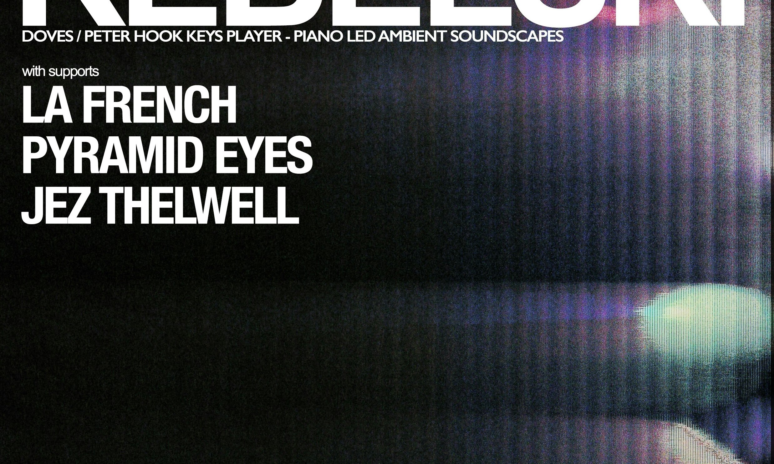 Rebelski, La French, Pyramid Eyes & Jez Thelwell