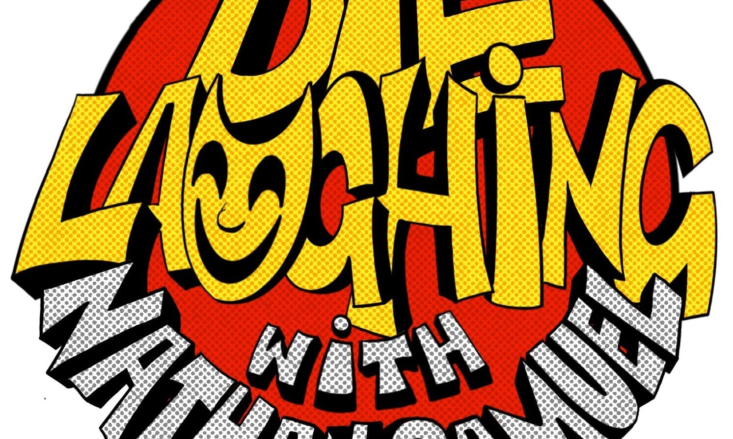 Lock 17 Presents: Die Laughing with Nathan Samuel