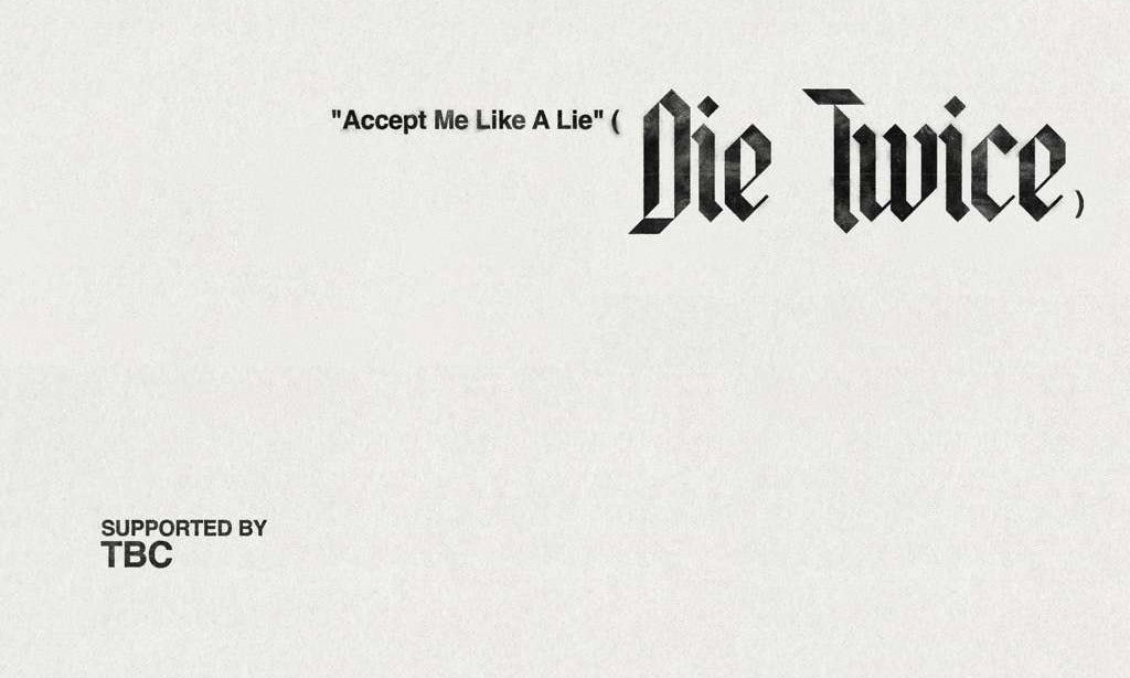 DIE TWICE