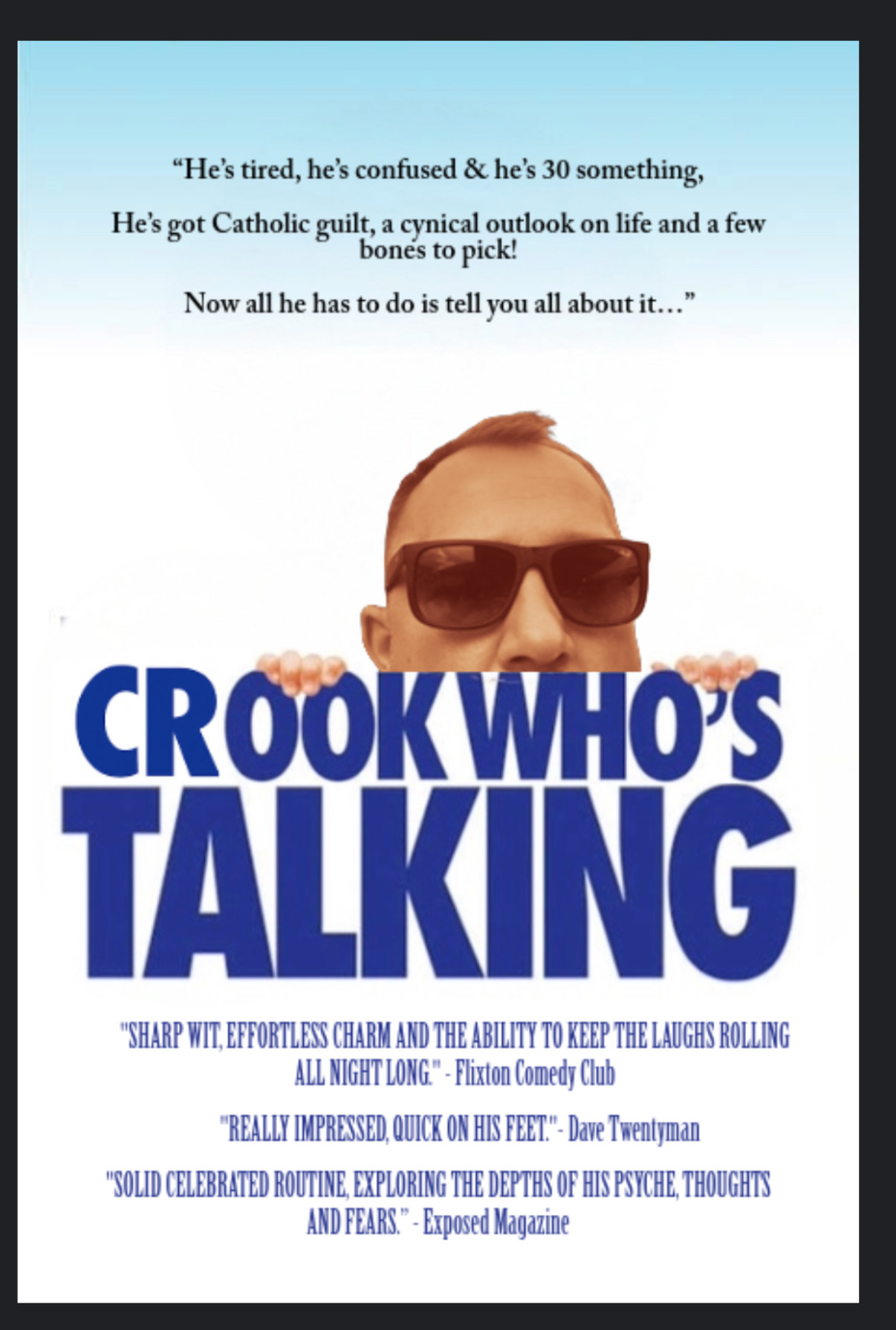 Crook Who's Talking (+ Support)