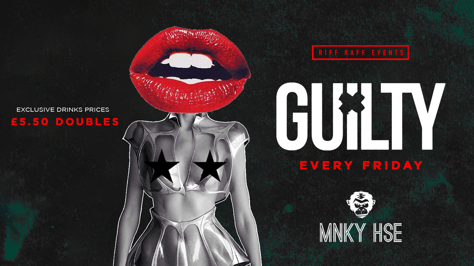 GUILTY FRIDAYS @ MNKY HSE 🍒 Manchester's Hottest New Event ❤️‍🔥 £5.50 Doubles All Night!