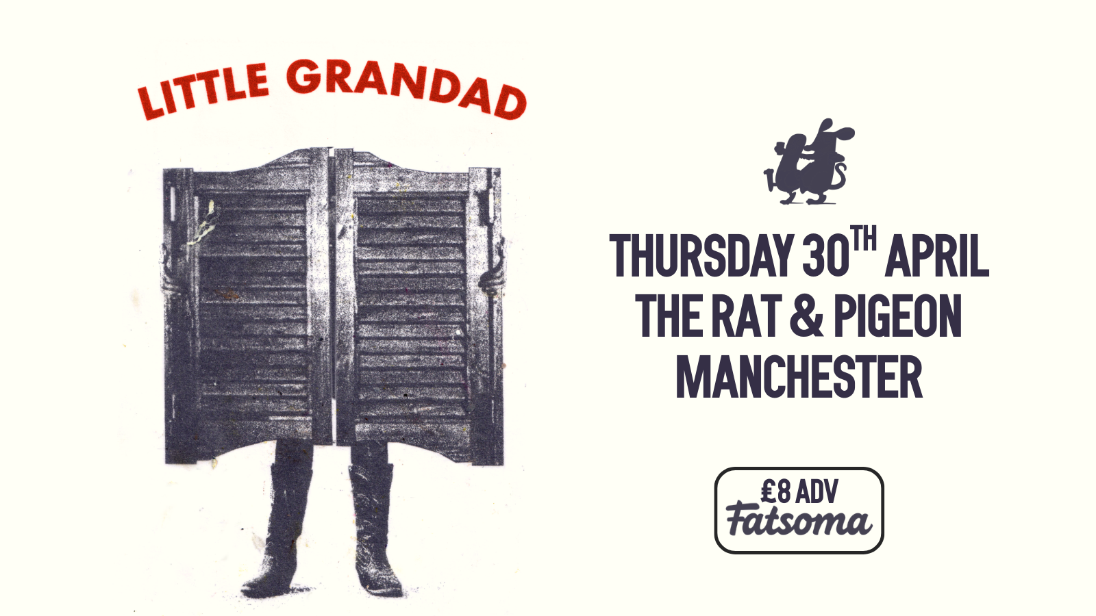 LITTLE GRANDAD @ THE RAT & PIGEON