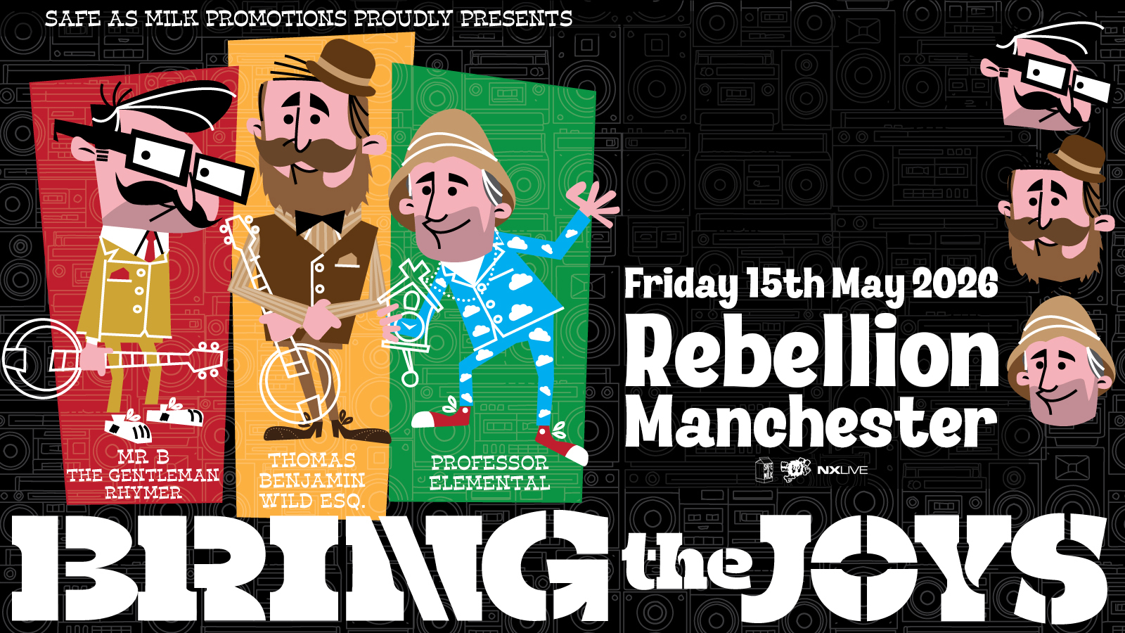 'BRING THE JOYS' Tour - Professor Elemental, Mr. B The Gentleman Rhymer and Thomas Benjamin Wild Esq.