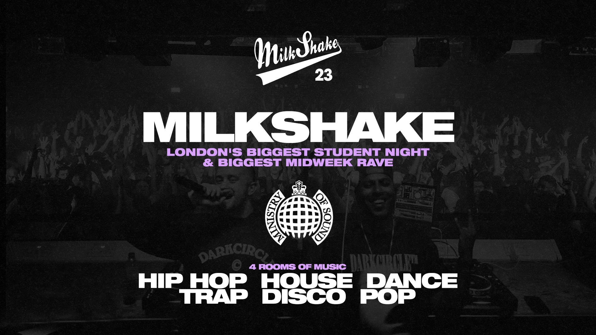 Milkshake, Ministry of Sound | London's Biggest Student Night 🔥 March 24th 2026 🌍