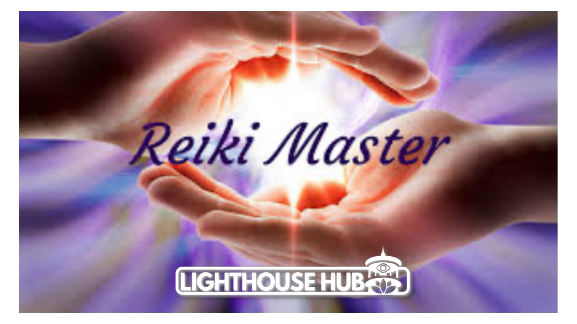 Reiki Master Training  (Tuesday 17th March) @ The Lighthouse Hub 11AM