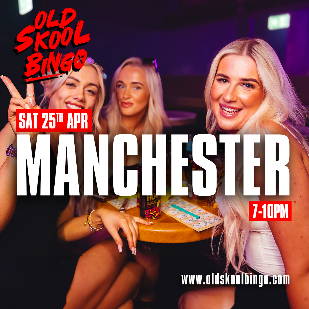 Old Skool Bingo Sat 25th April Manchester