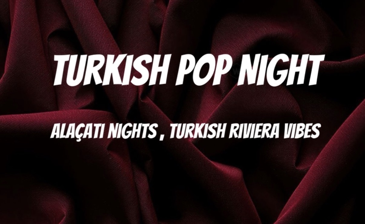 Alaçatı Nights & Cuckoo Garden Take over
