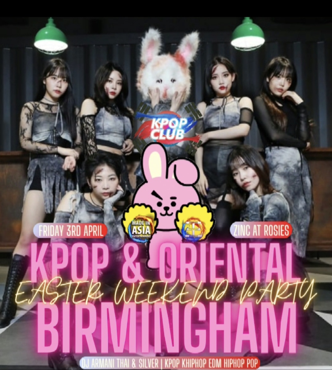 BIRMINGHAM Easter Weekend KPop Club Night: All Gen Spring Holiday Party with DJ Armani Thai | KPop HipHop EDM & More | £5 Tickets for Soc Members & Dance teams | 3/4/26