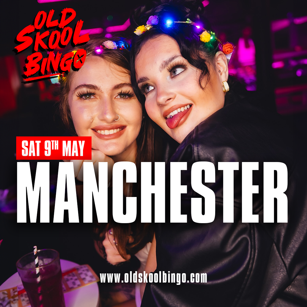 Old Skool Bingo Sat 9th May Manchester
