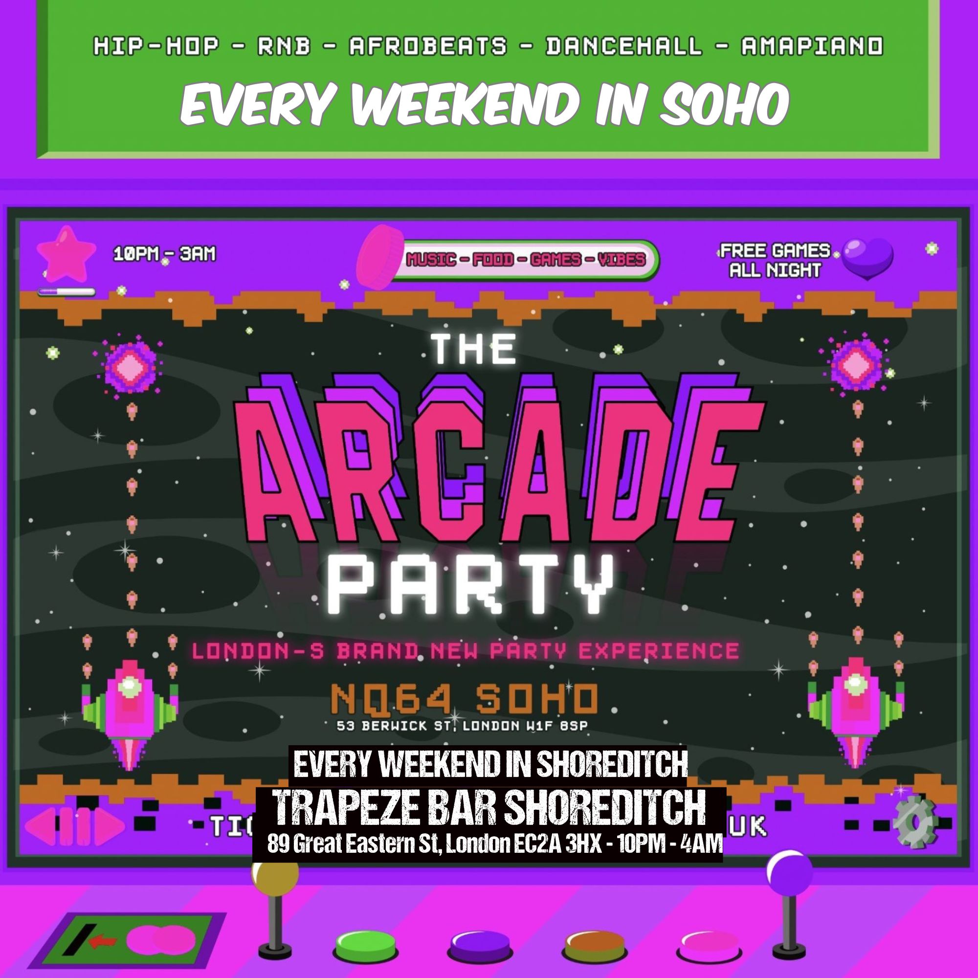 NQ64 SOHO - Bashment, Hip-Hop, & Afrobeats Arcade party