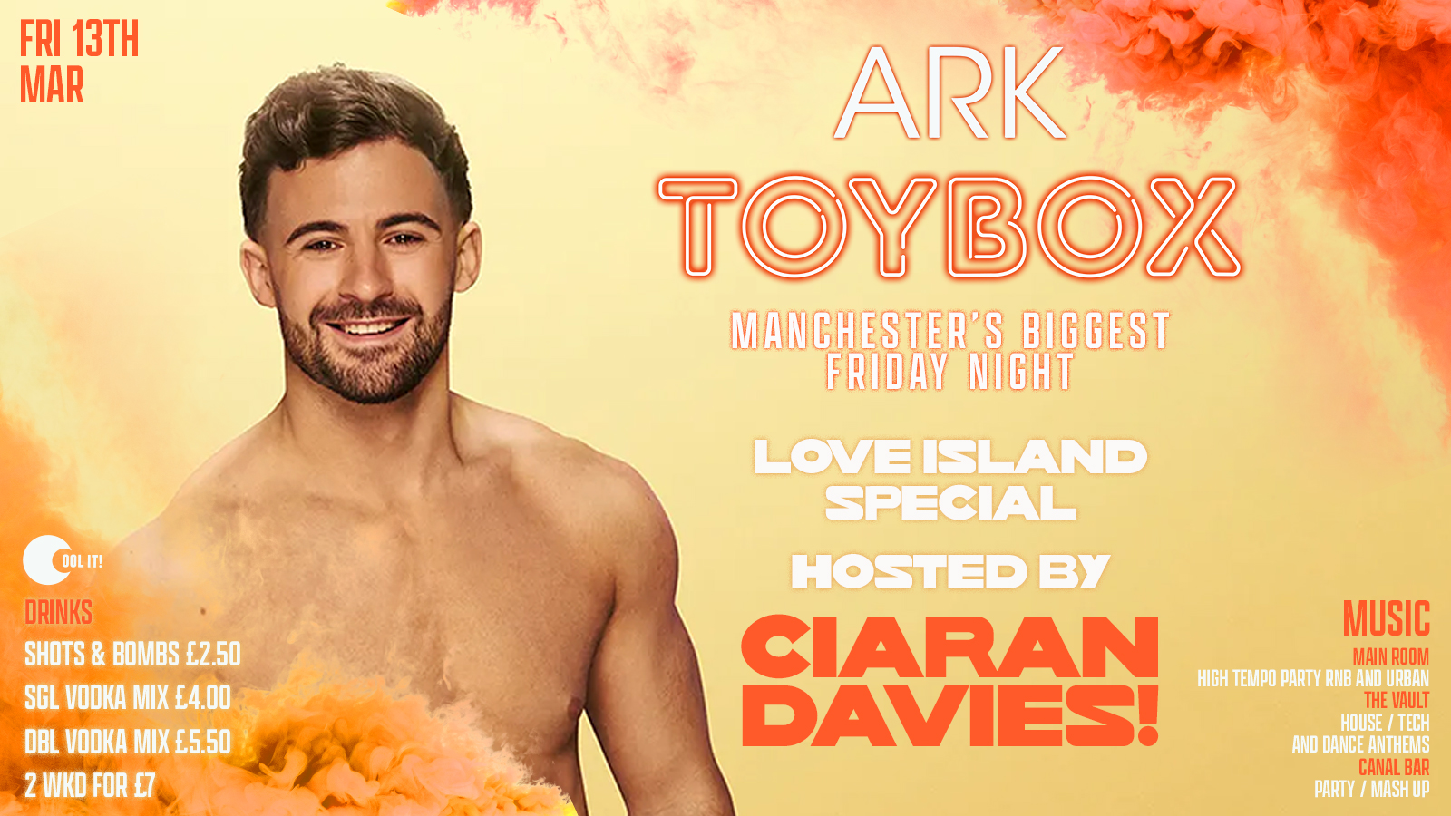 TOYBOX FRIDAYS - LOVE ISLAND SPECIAL WITH CIARAN DAVIES 🌴 🪩🧸 - Manchester’s No.1 Friday Night!