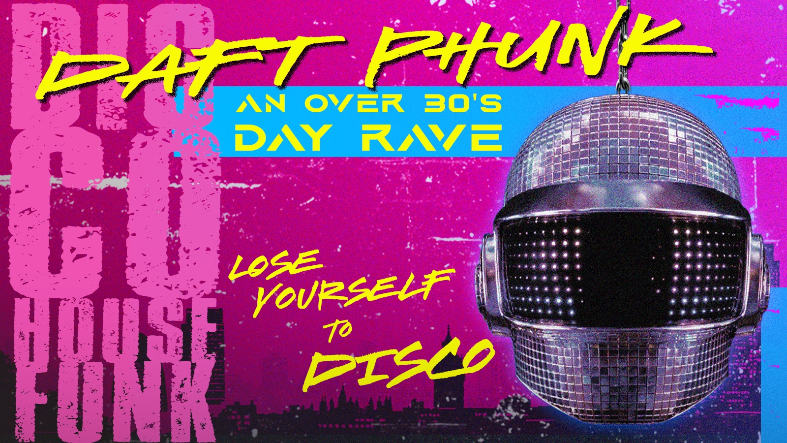 DAFT PHUNK - A DISCO AND HOUSE AFTERNOON PARTY FOR OVER 30S