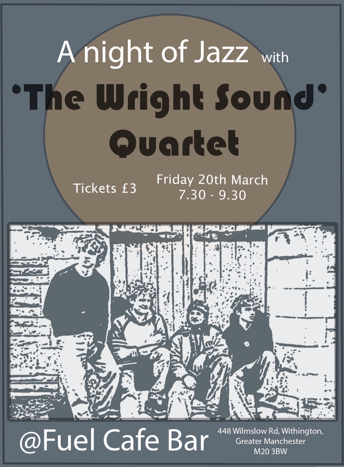 The Wright Sound Quartet Jazz Night at Fuel Bar Withington