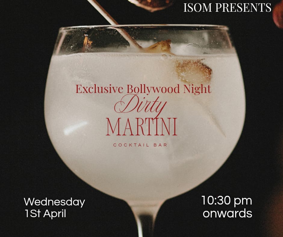 Exclusive Bollywood Night | Dirty Martini Manchester