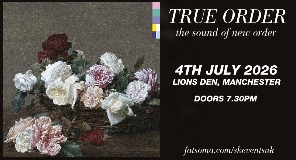 True Order - The Sound Of  New Order - Live In Manchester - 4th July 2026