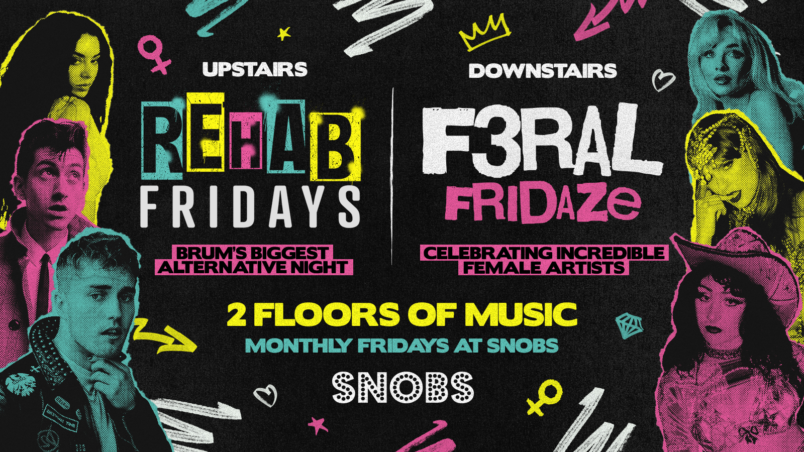F3RAL FRIDAZE!! ♀hosted by Rehab Friday @ Snobs Birmingham 🤟 10/04