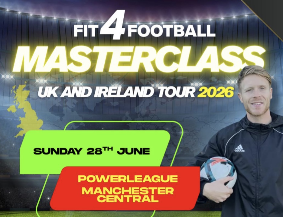 FIT4FOOTBALL - MASTERCLASS MANCHESTER CENTRAL - 28/6/26 - U11/U12/U13