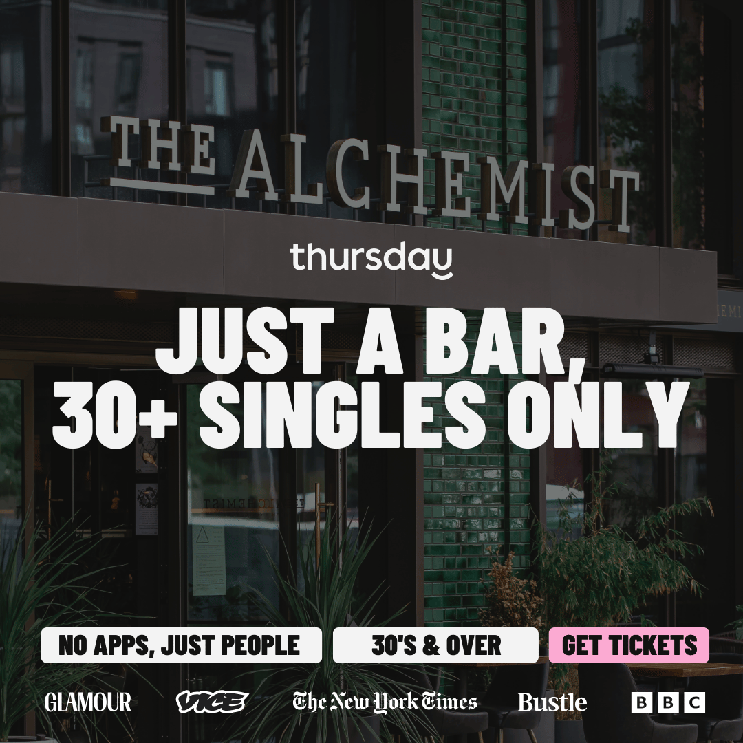 Friday | The Alchemist (30+) | Battersea