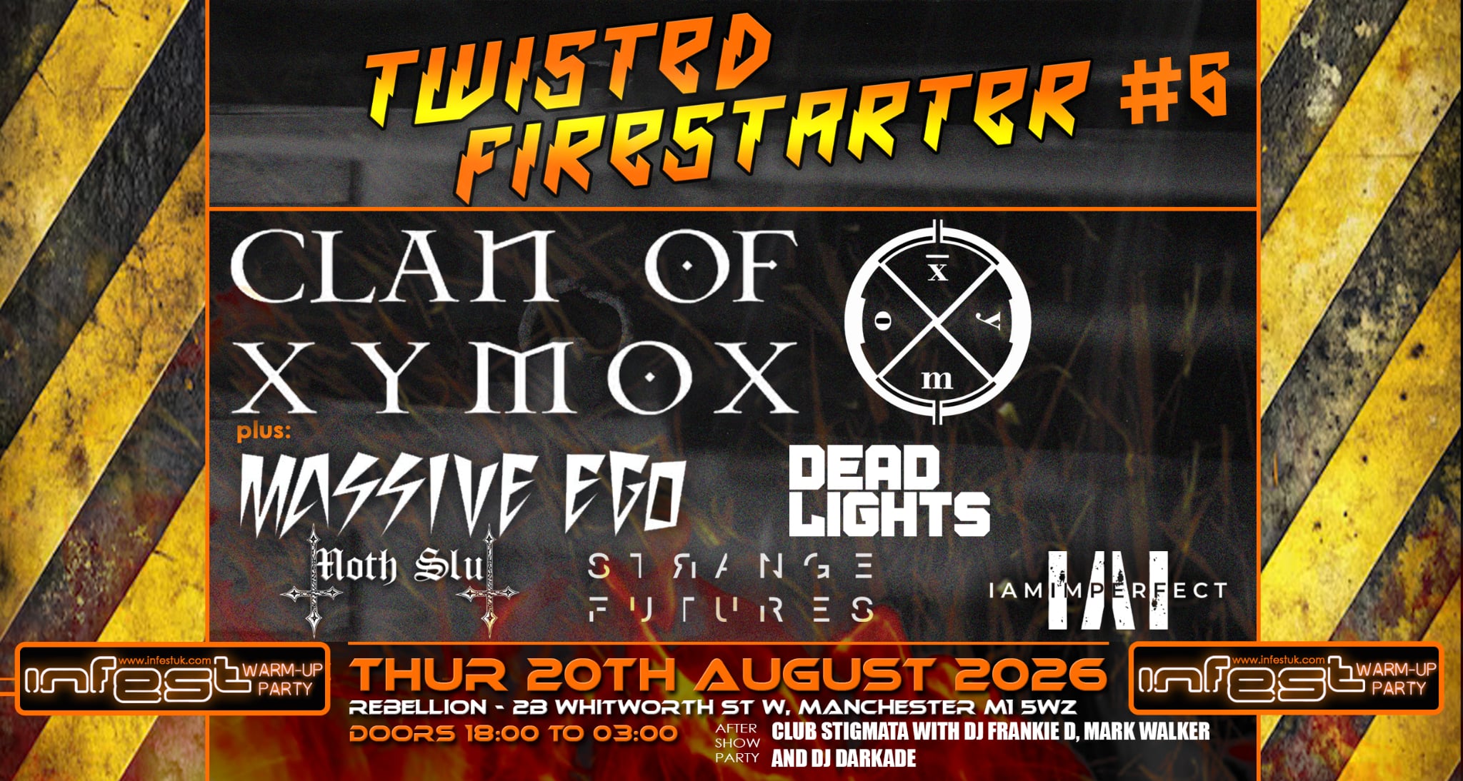 TWISTED FIRESTARTER # 6  REBELLION MANCHESTER - INFEST WARMUP PARTY