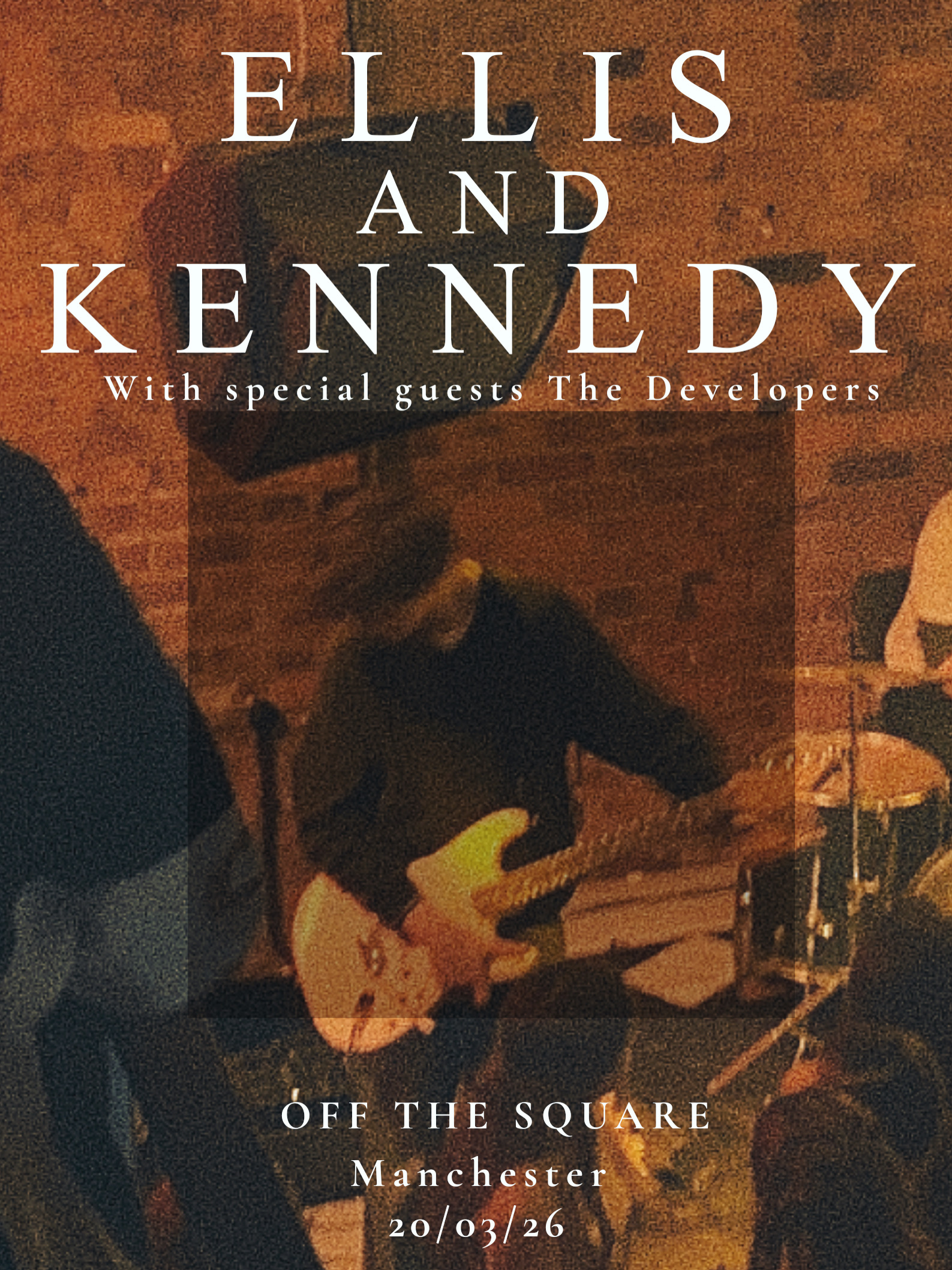 Ellis and Kennedy + The Developers - Off the Square