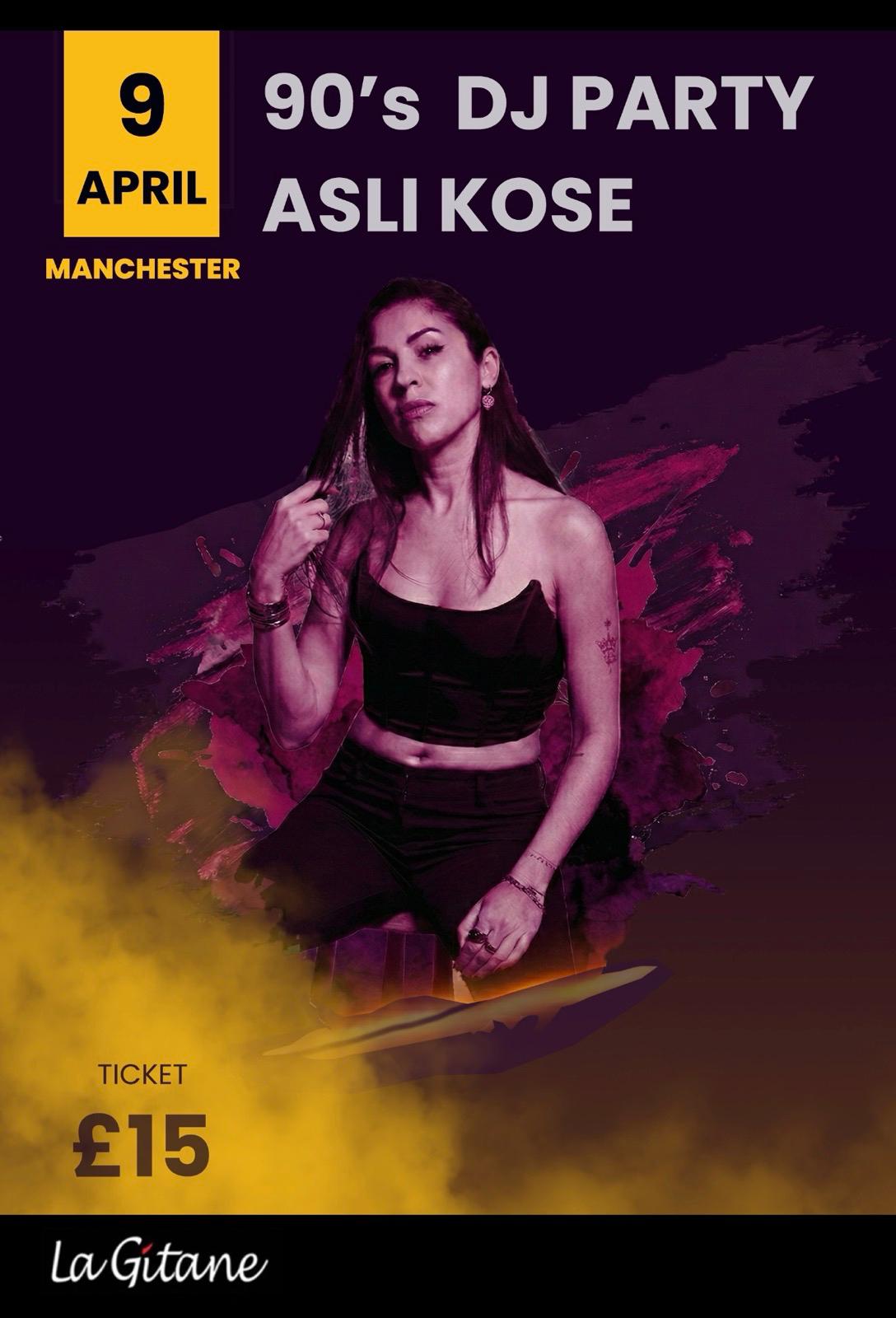 Dj ASLI KOSE  90's Party Club