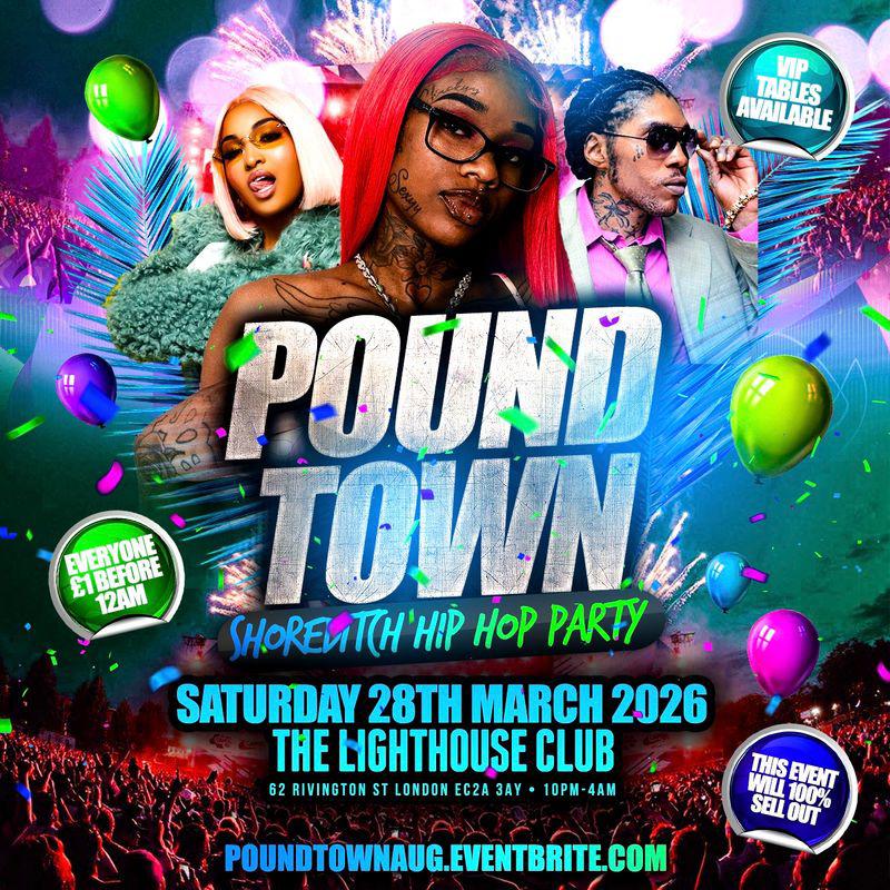 Pound Town - Shoreditch Hip Hop Party