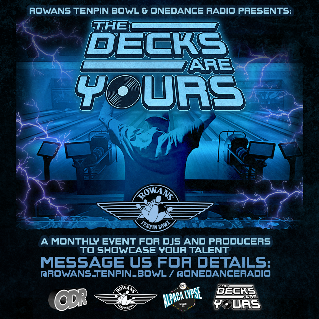 The Decks Are Yours - Open Deck Night @Rowans TenPin Bowl, Finsbury Park