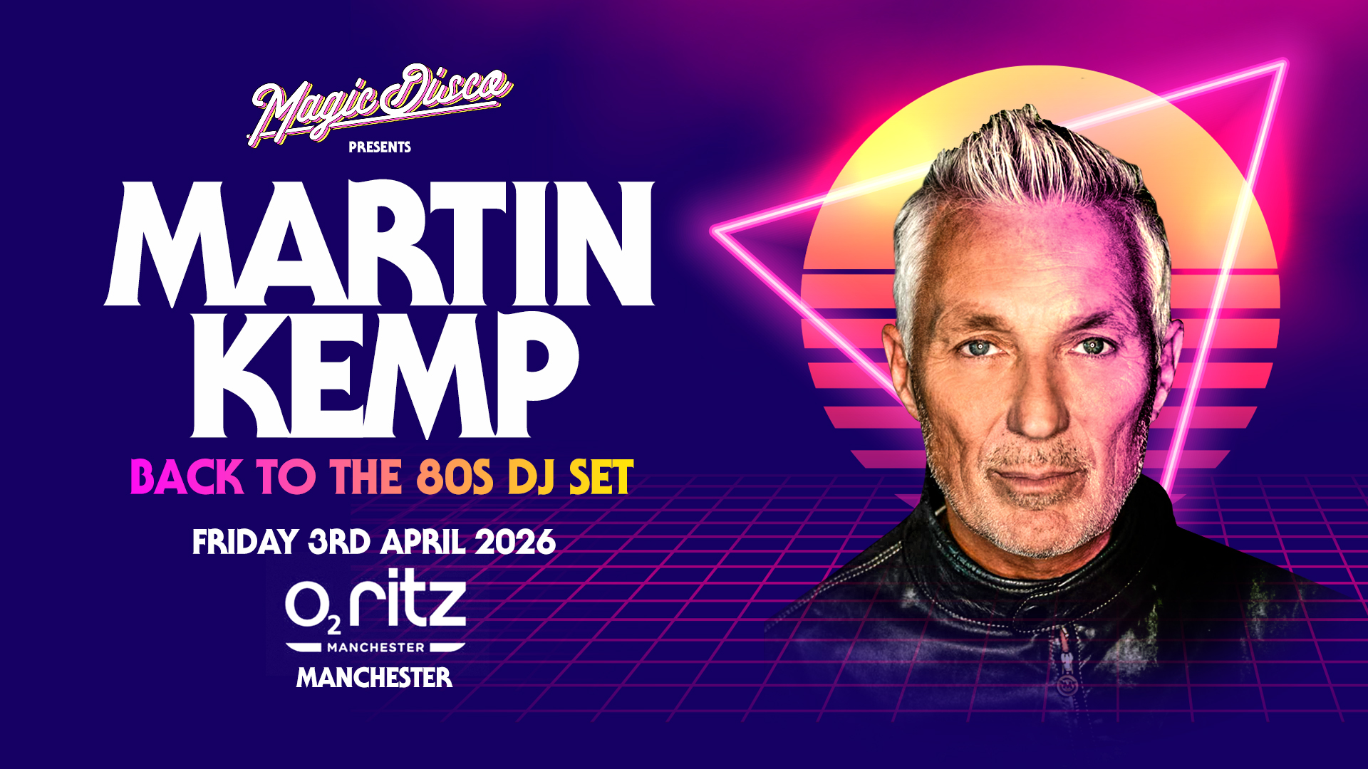 Martin Kemp Live DJ Set - Back To The 80'S - Manchester! [TICKETS ON SALE NOW!]