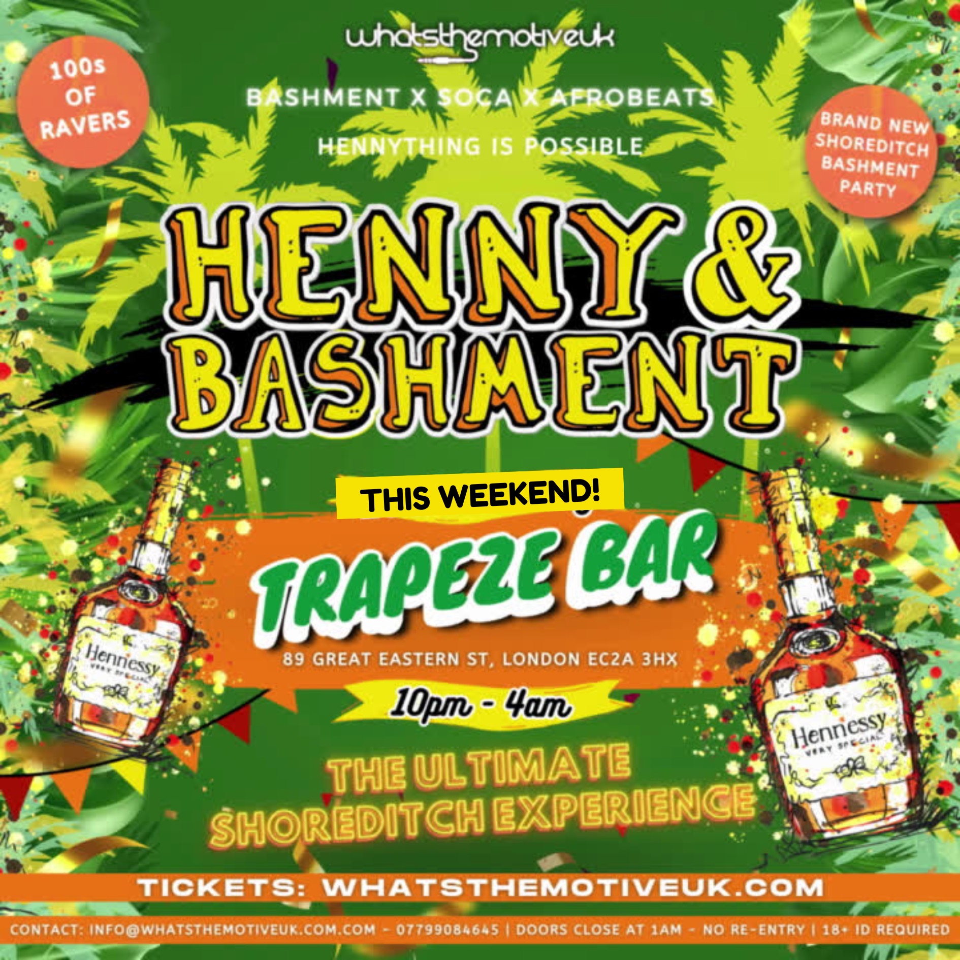 HENNY & BASHMENT - LONDON'S LITTEST BASHMENT PARTY