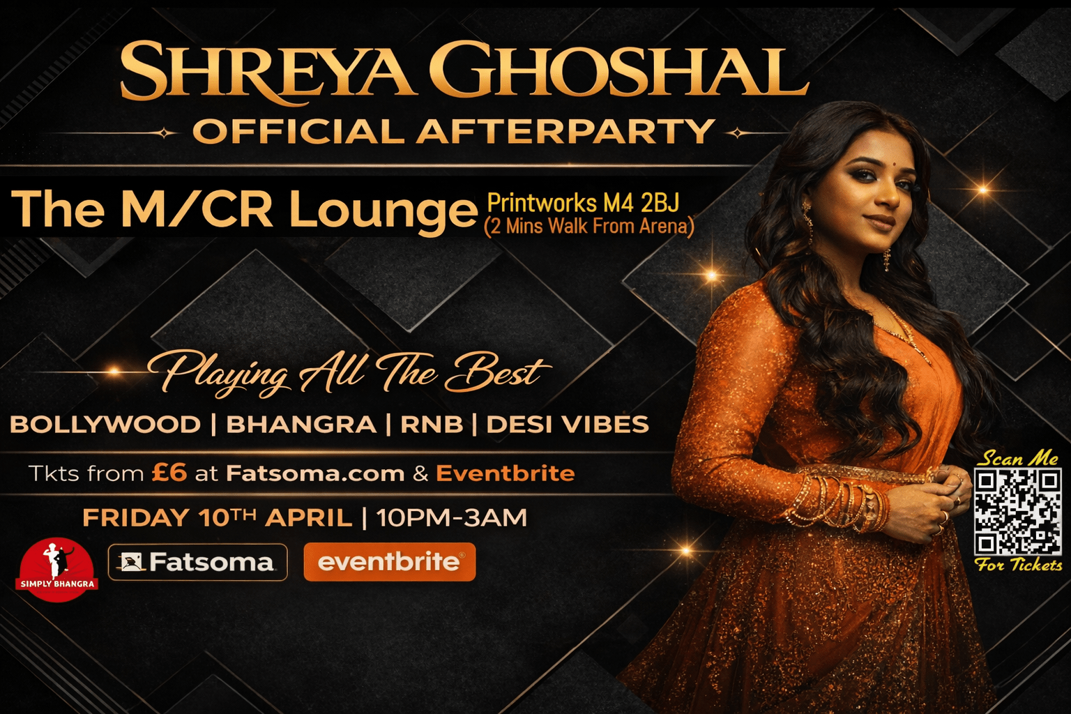 Desi Night Manchester! Shreya Ghoshal Concert Afterparty! Fri 10th Apr