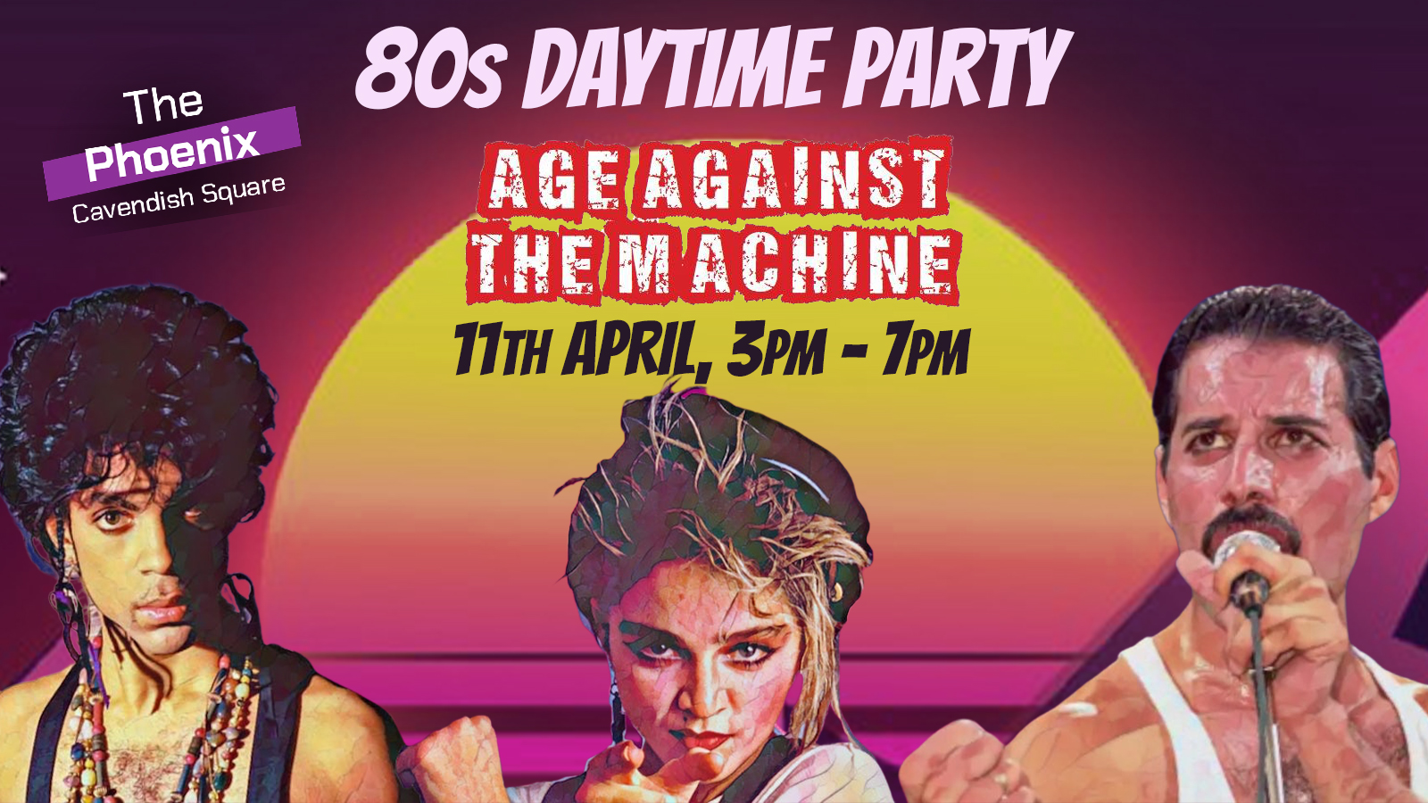 80s SPECIAL: Age Against The Machine Over 30s Daytime Party, 3pm-7pm, Sat 11th April
