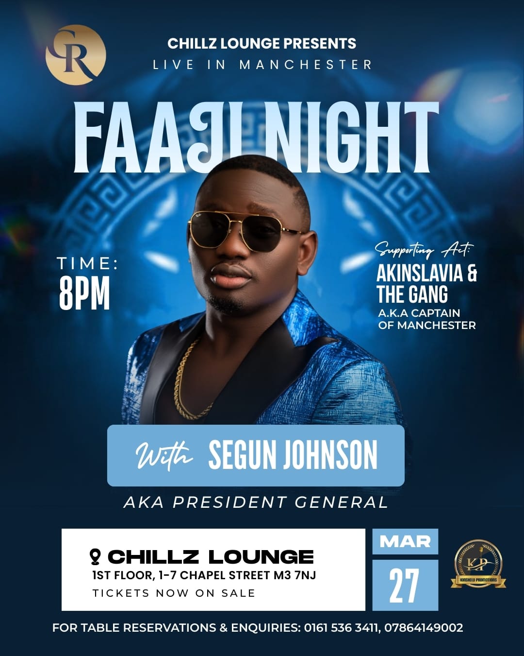 Chillz Faaji Night with Segun Johnson (AKA President General)