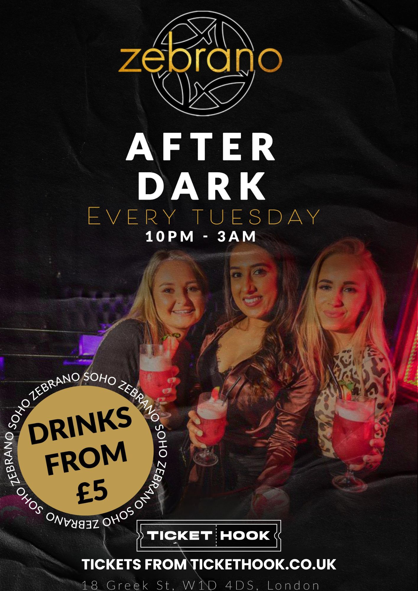 ZEBRANO AFTER DARK @ ZEBRANO SOHO TUESDAY 31ST MARCH
