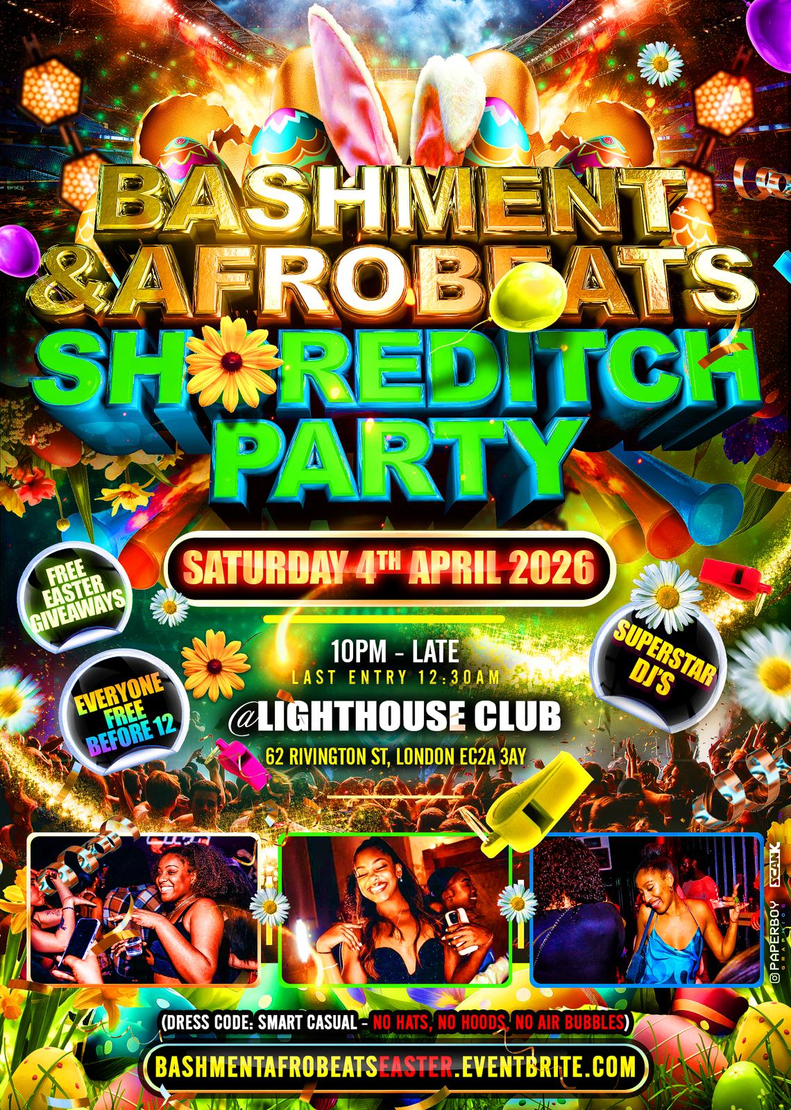 Bashment & Afrobeats Shoreditch Party - Everyone Free Before 12AM