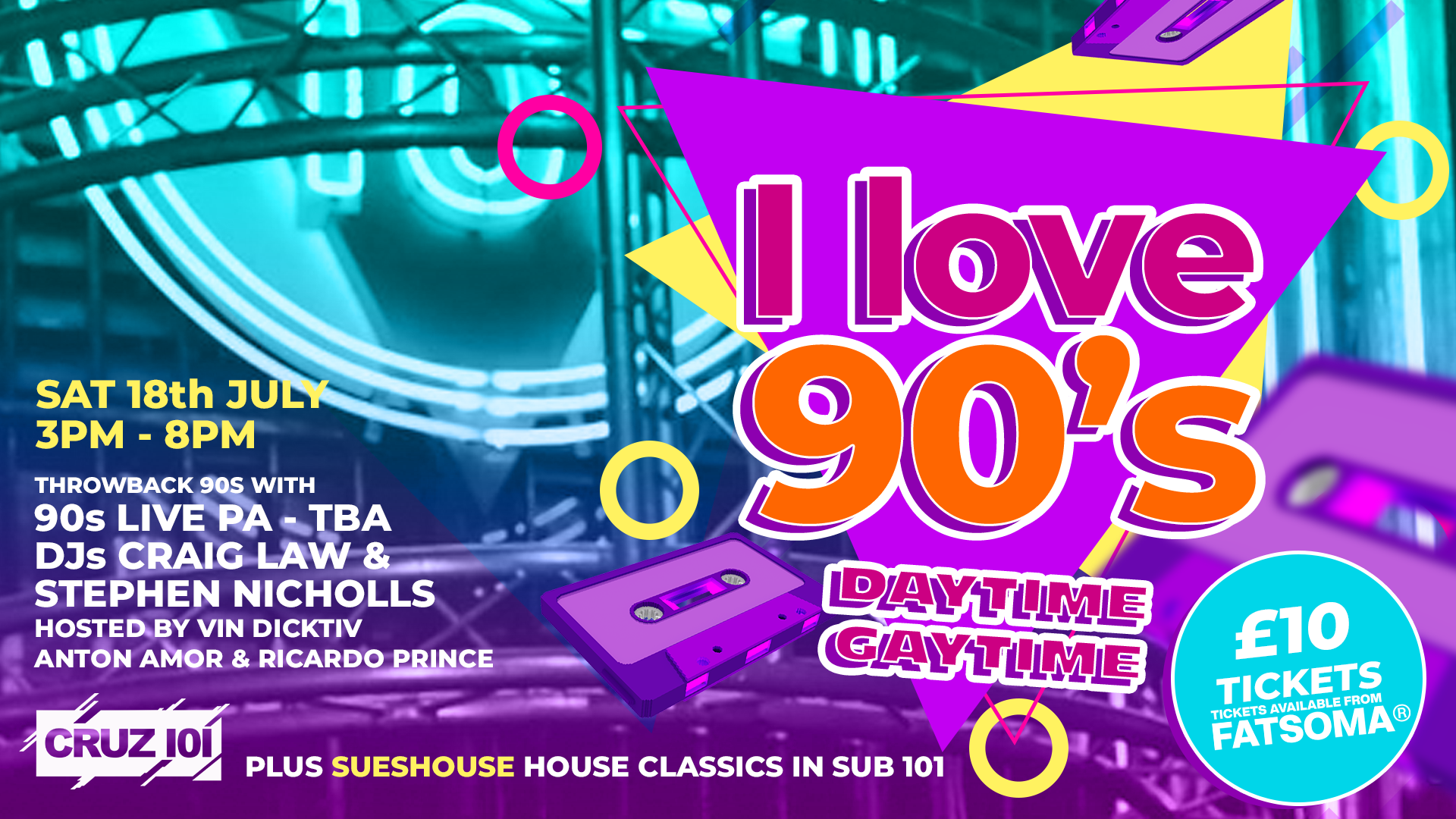 I LOVE 90s - DAYTIME GAYTME PARTY