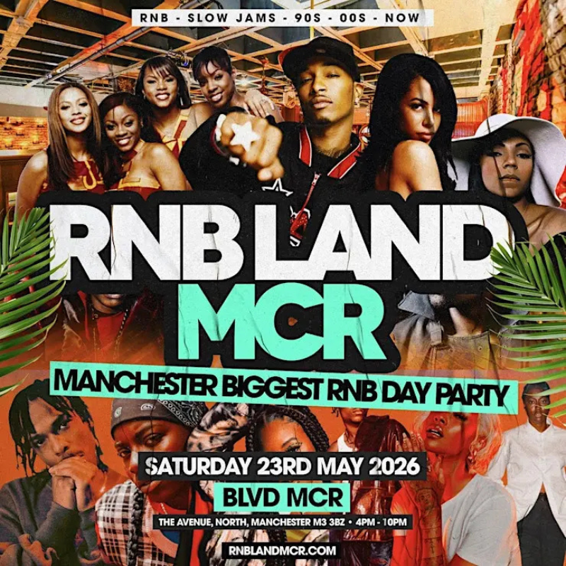 RNBLAND - Manchester Biggest Summer Opening RNB DAY PARTY